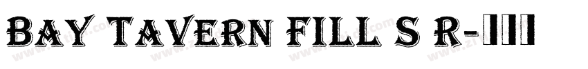 Bay Tavern FILL S R字体转换